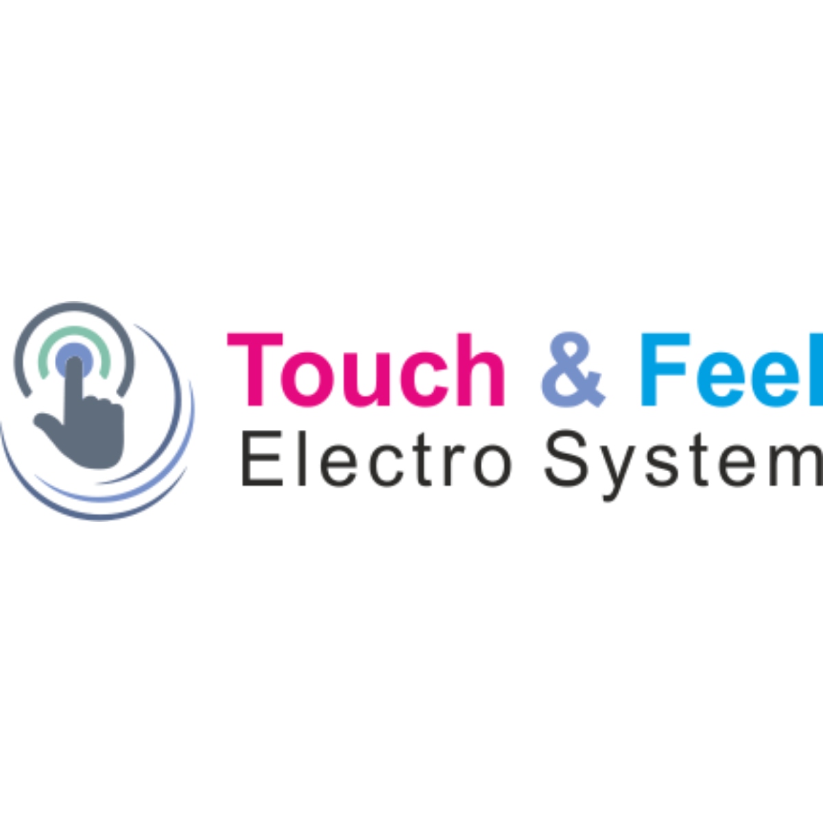 Touch & Feel Electro System